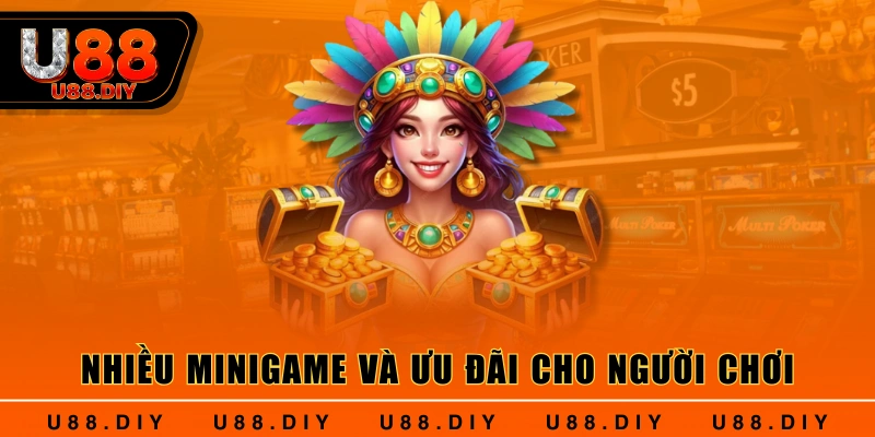 Nhiều minigame và ưu đãi cho người chơi Nhiều minigame và ưu đãi cho người chơi