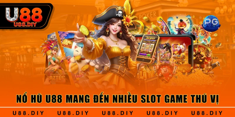 Nổ hũ U88 mang đến nhiều slot game thú vị Nổ hũ U88 mang đến nhiều slot game thú vị
