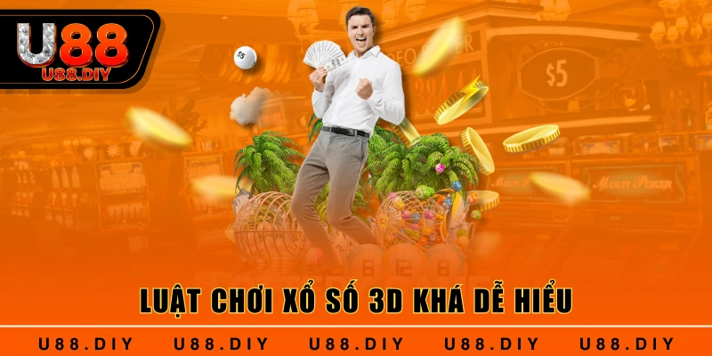 Luật chơi xổ số 3D khá dễ hiểu