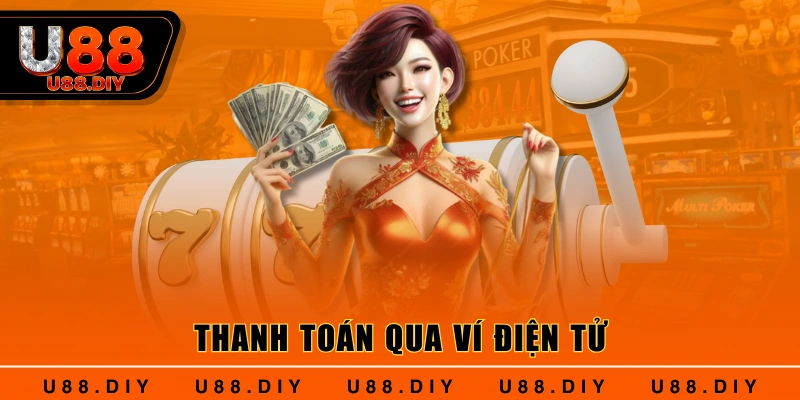 Thanh toán qua ví điện tử Thanh toán qua ví điện tử